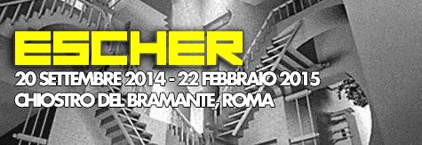 Escher la mostra al Chiostro del Bramante Roma dal 20 settembre 2014 al 22 febbraio 2015