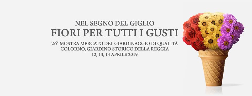 Nel Segno del Giglio 2019 Mostra Mercato Giardinaggio di Qualità Giardino Reggia di Colorno Parma 12 14 aprile