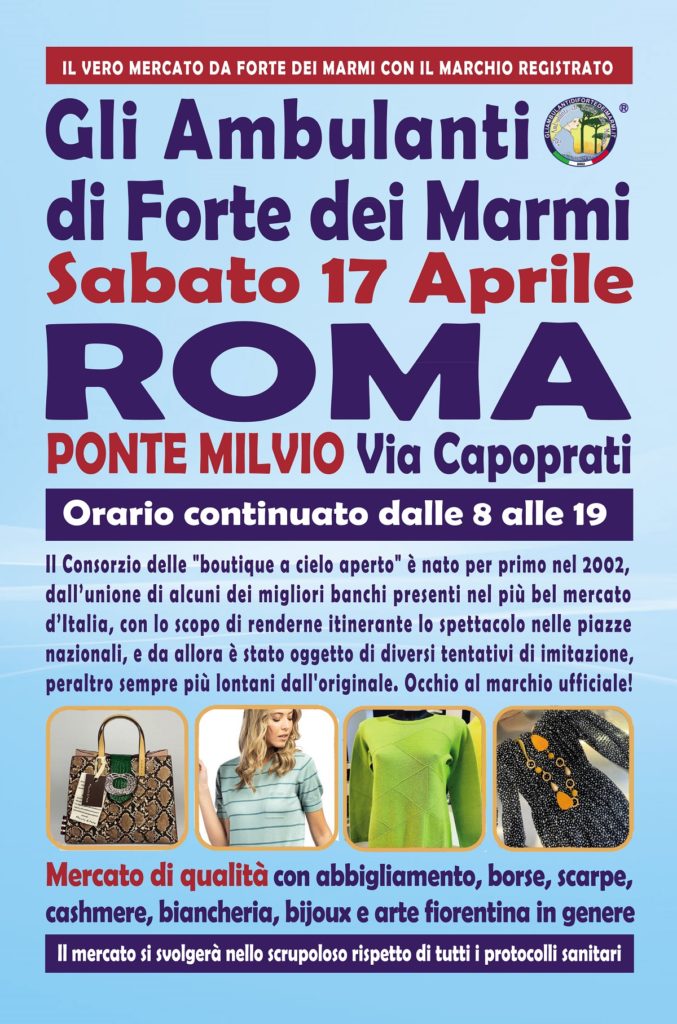 Gli Ambulanti di Forte dei Marmi a Roma Ponte Milvio 17 aprile 2021 location orario