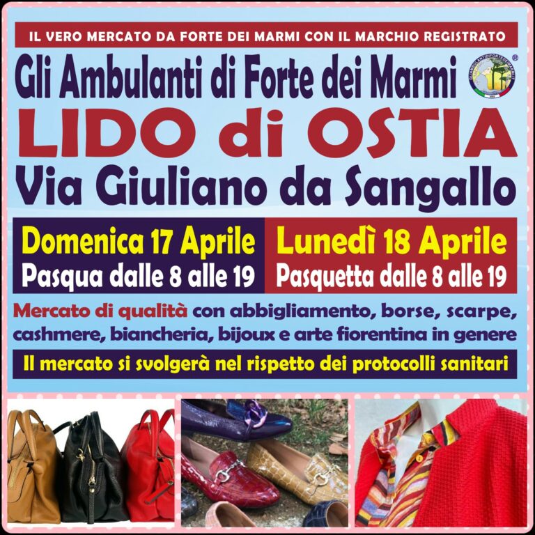 Gli Ambulanti di Forte dei Marmi a Ostia Roma Pasqua Pasquetta 17 18 aprile location banchi orario